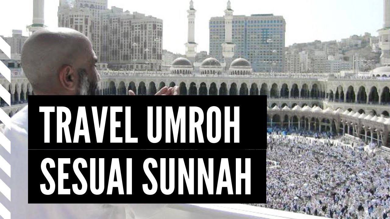 Travel Umroh Terpercaya